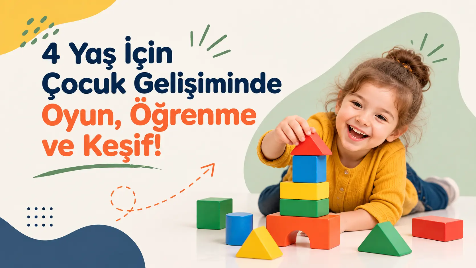 4 Yaş Gelişimi Hakkında