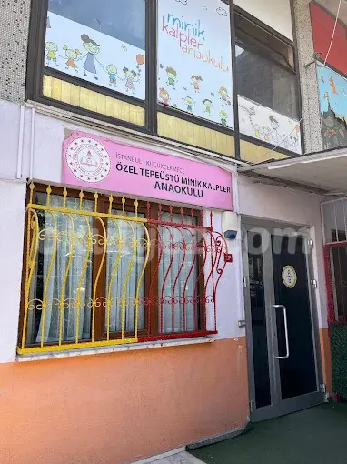 Özel Tepeüstü Minik Kalpler Anaokulu