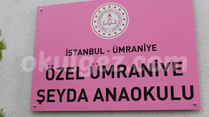 Özel Ümraniye Şeyda Anaokulu
